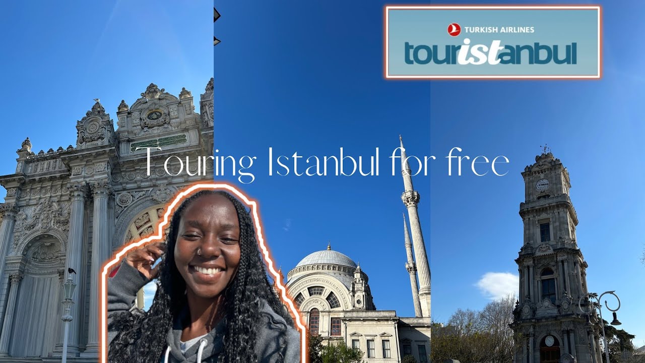 I toured Istanbul for free! Tour Istanbul with Turkish Airlines