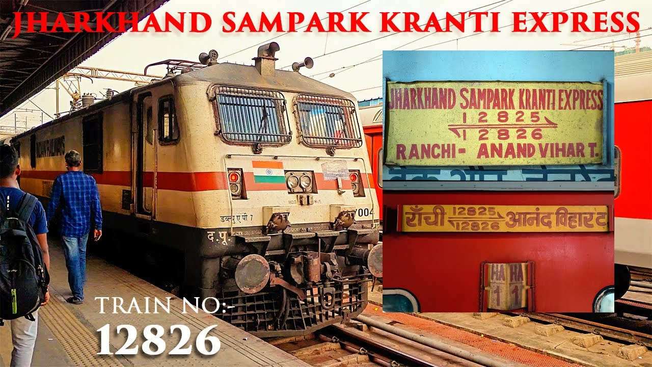 12826 Jharkhand Sampark Kranti Express I Delhi to Ranchi : FULL JOURNEY I Train No 12826