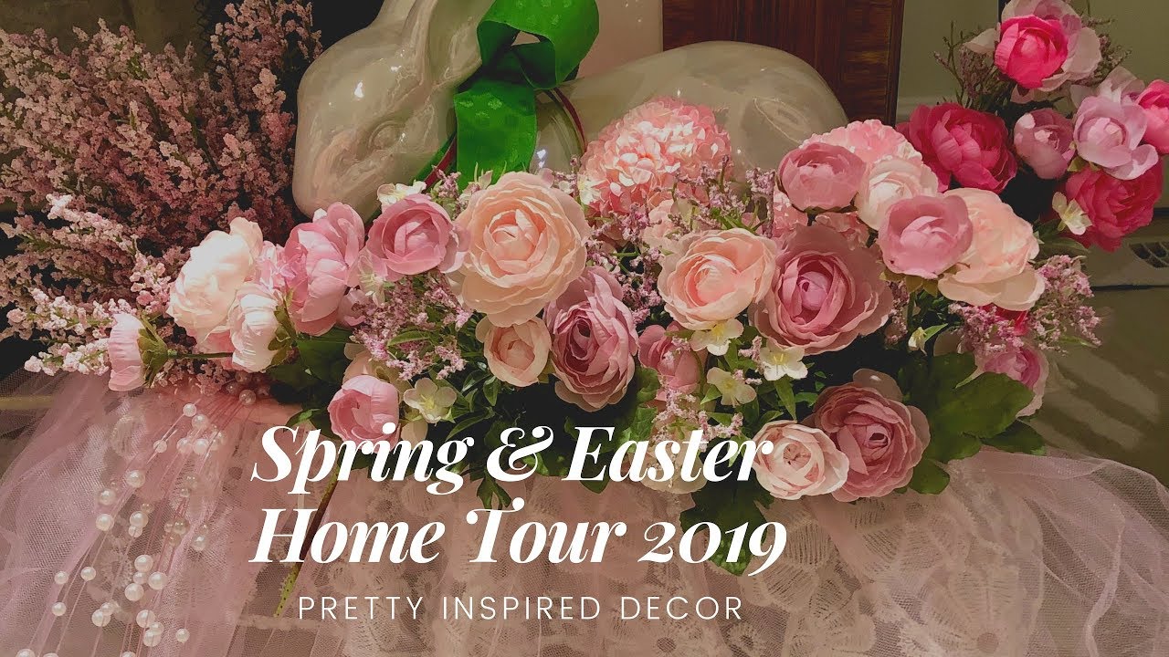 Spring & Easter Spring Home Tour Part 4 in the Series