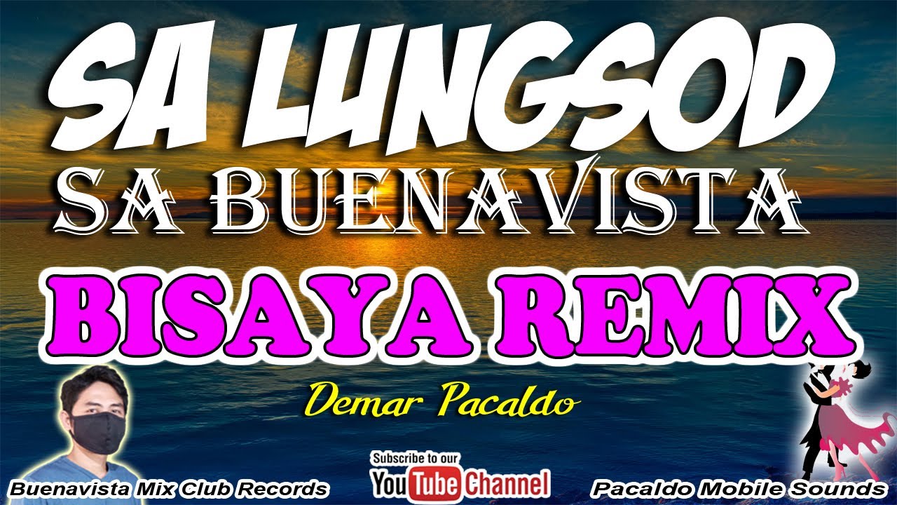 SA LUNGSOD SA BUENAVISTA ( AERIAL VIEW )  DEMAR PACALDO REMIX