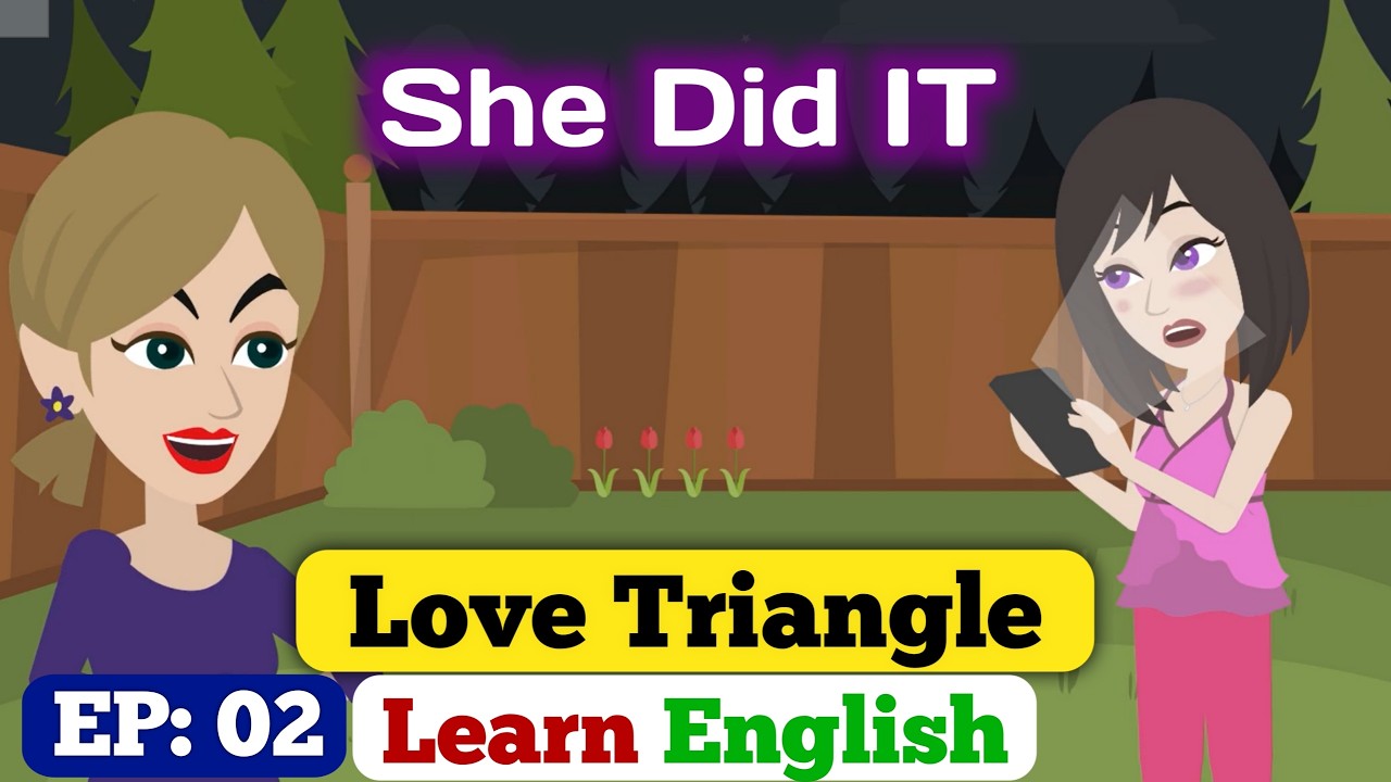 Triangle Love Ep: 02 | English Story With Subtitle | Animated Stories |Learn English