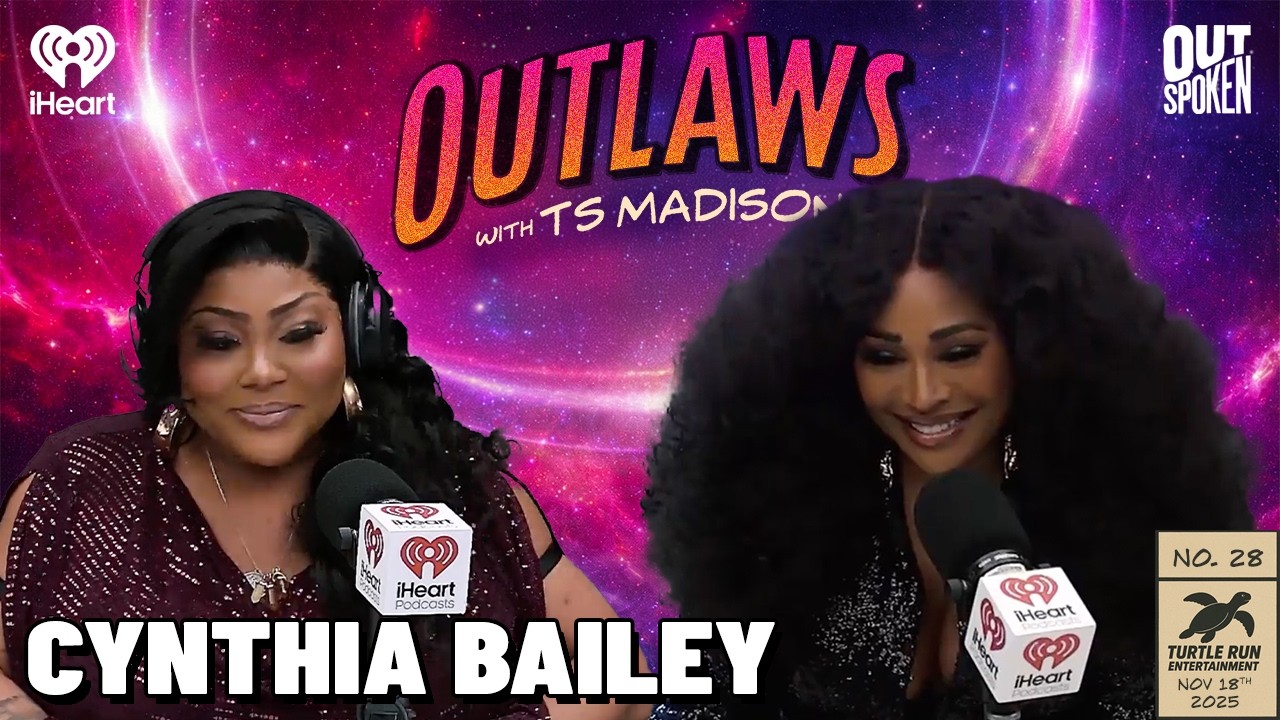 Cynthia Bailey: I Didn't Know I Was Her | Outlaws with TS Madison