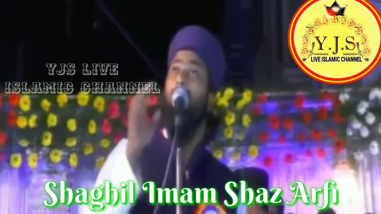 Shaghil Imam Shaz Arfi Nizamat in mehfil e milad at kala phattar on yjs live islamic channel
