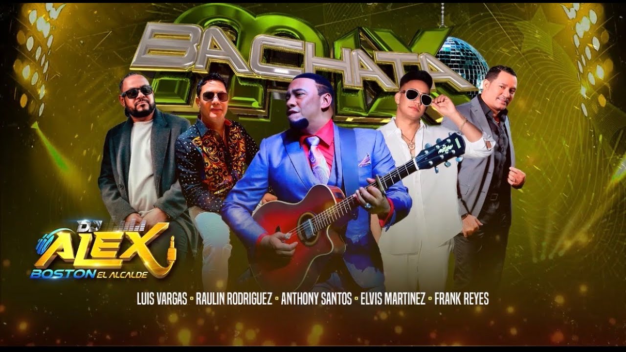 BACHATA MIX FRANK REYES RAULIN RODRIGUEZ ANTHONY SANTOS ELVIZ MARTINEZ LUIS VARGAS
