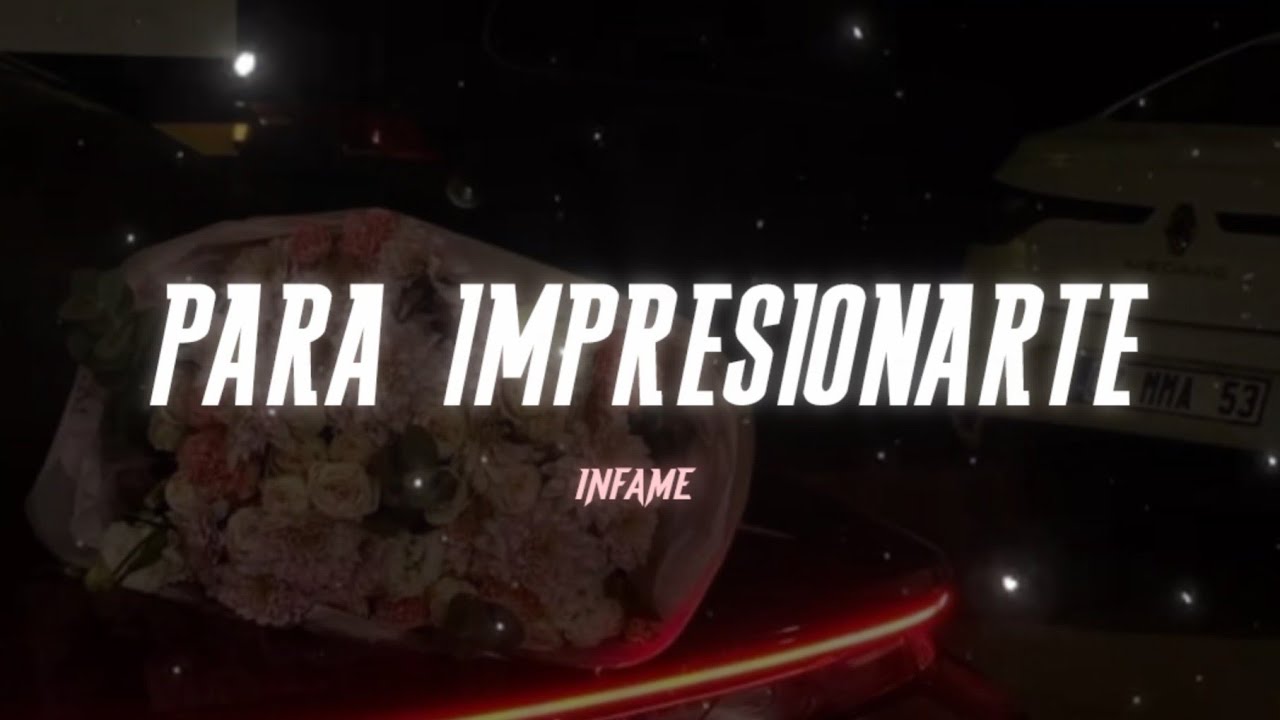 Para Impresionarte - Grupo Infame