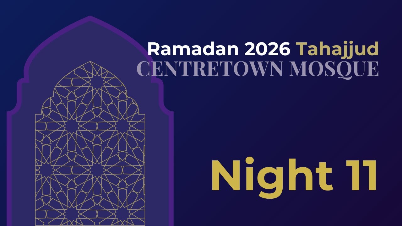 11th Night of Tahajjud Ramadan 2026