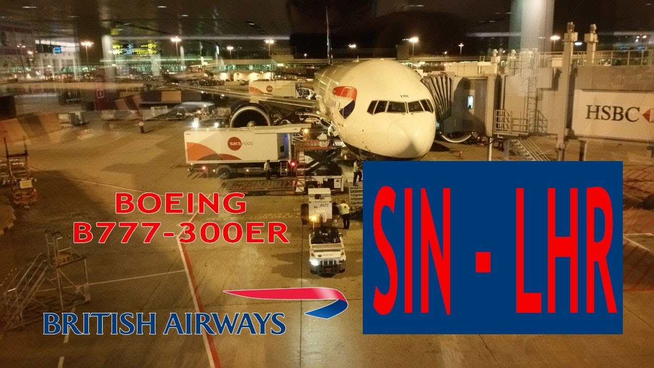 TRIP REPORT | British Airways BA16: Singapore Changi SIN ✈ London Heathrow LHR