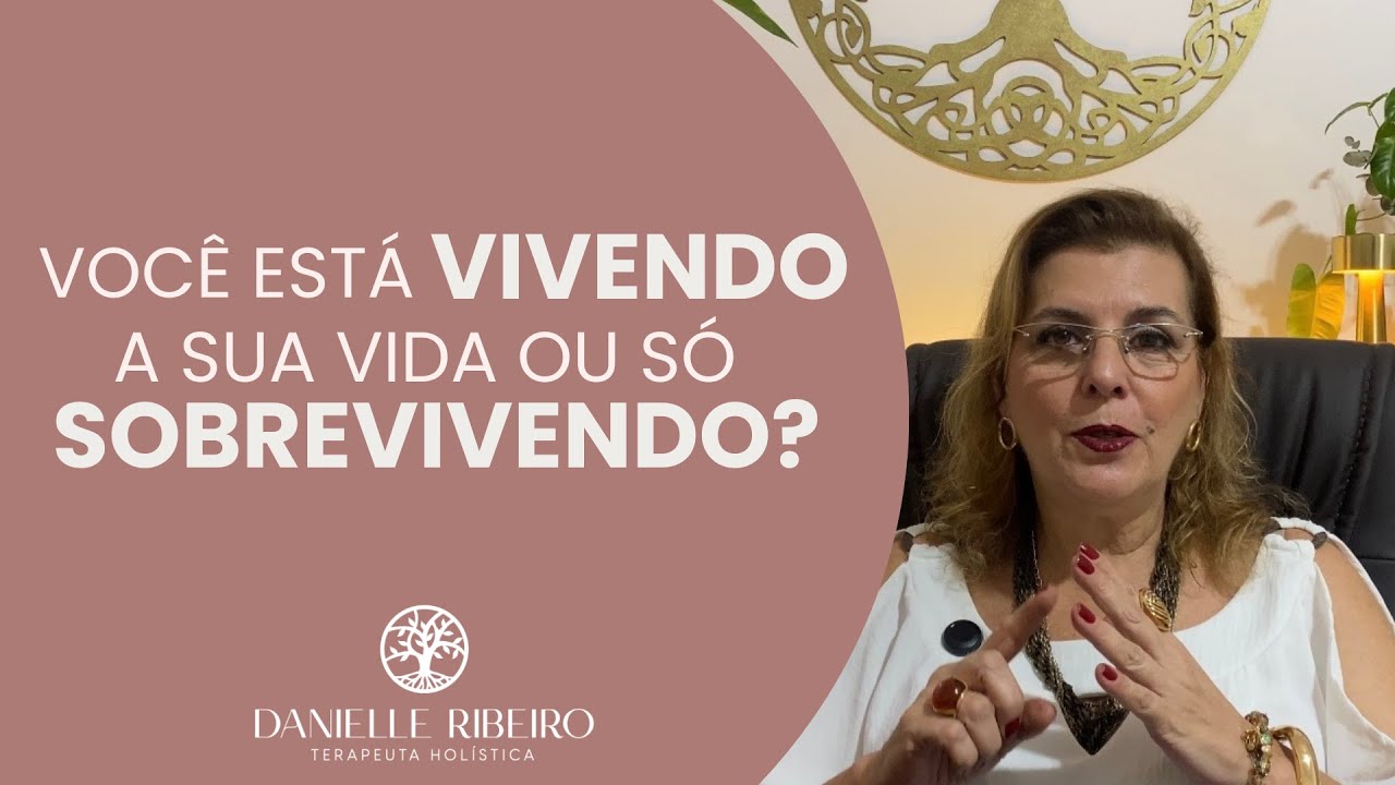 Você está vivendo a sua vida ou só sobrevivendo?