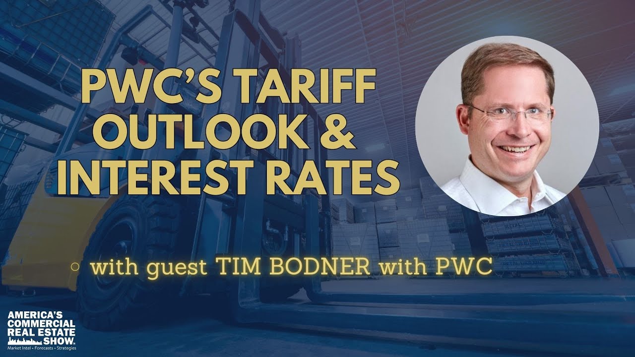 PwC Outlook from Tariffs and OBBB Plus Interest Rate Expectations with Tim Bodner