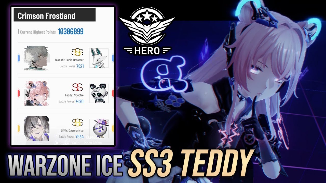 GOODBYE QU WELCOME TEDDY | SS3 Teddy: Spectre Warzone Ice Hero [22/12] | Punishing: Gray Raven