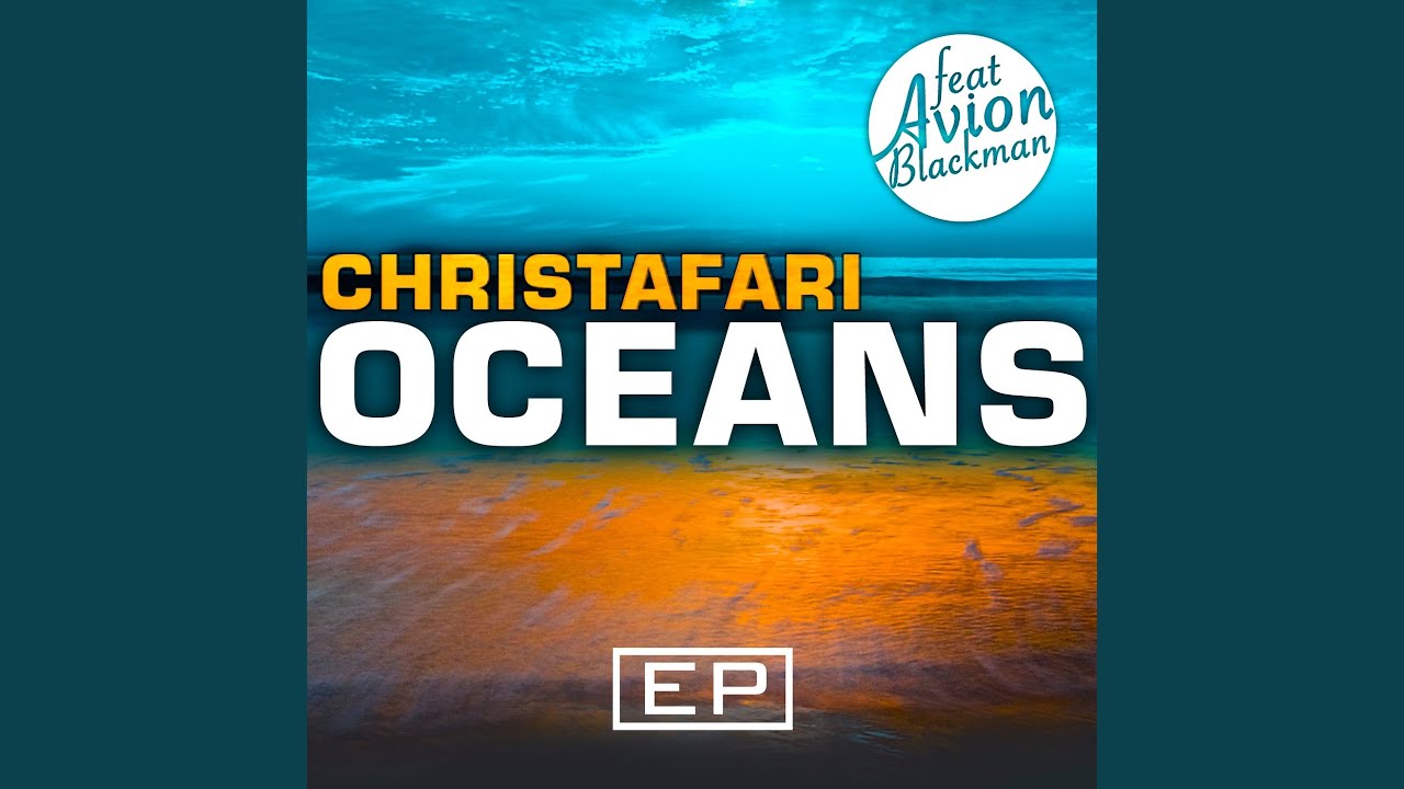 Oceans (Where Feet May Fail) (Radio Version) (feat. Avion Blackman)