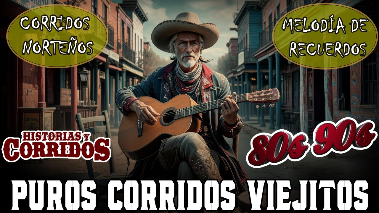 Las 50 Corridos Norte&ntilde;os - Los Mejores Corridos - Puros Corridos Viejitos