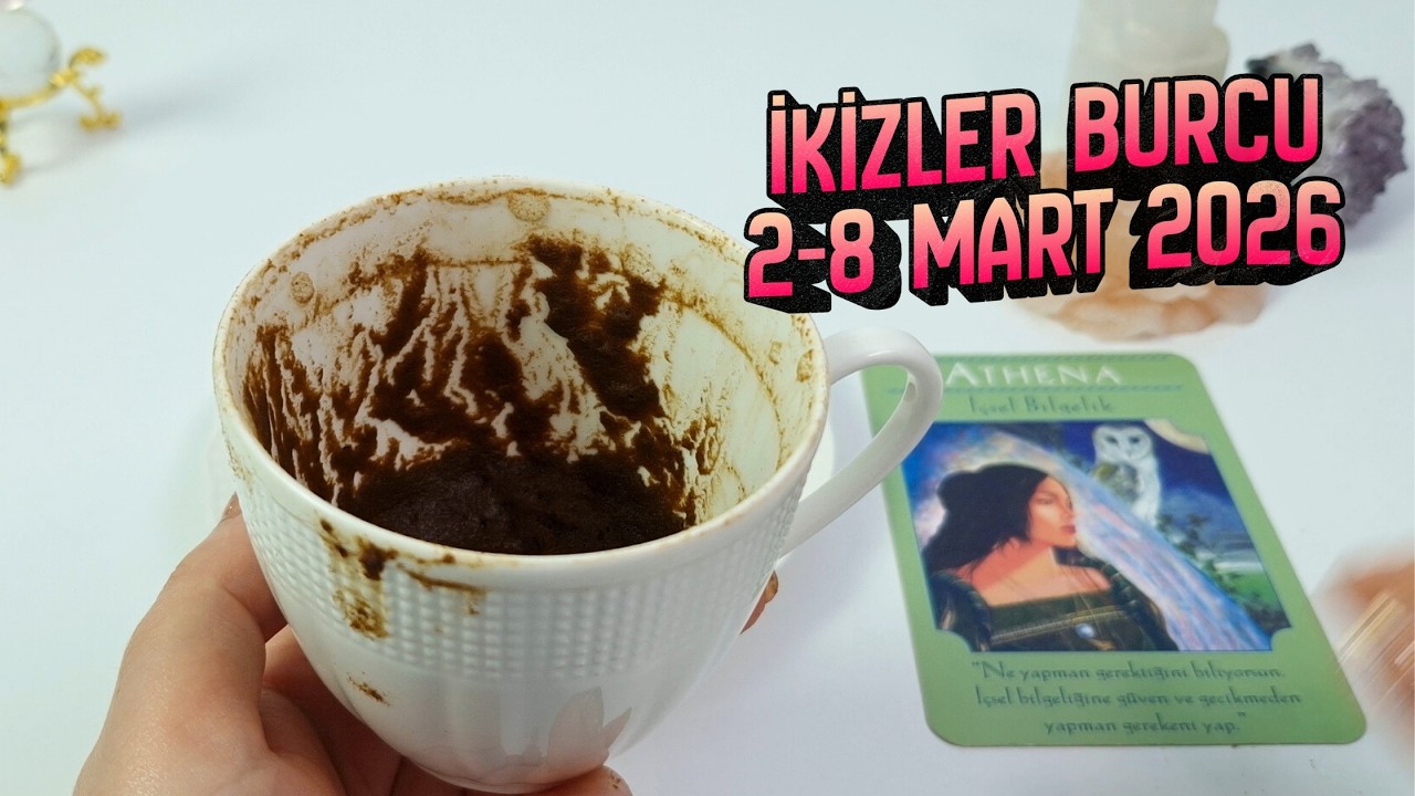 İkizler Burcu Kahve ve Tarot Falı | 2 - 8 Mart 2026 Haftalık Burç Yorumları