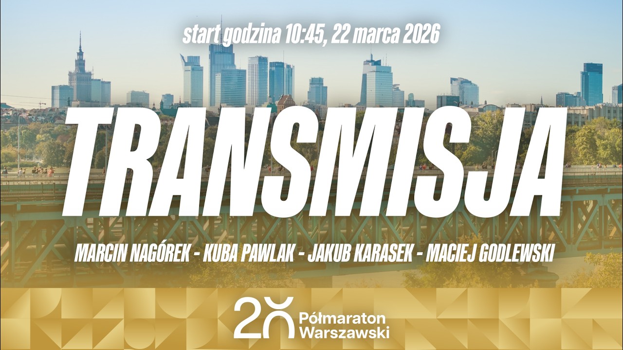 Transmisja z 20. P&oacute;łmaratonu Warszawskiego