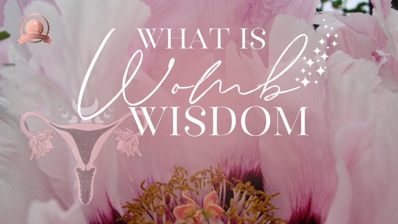 What Is Womb Wisdom?