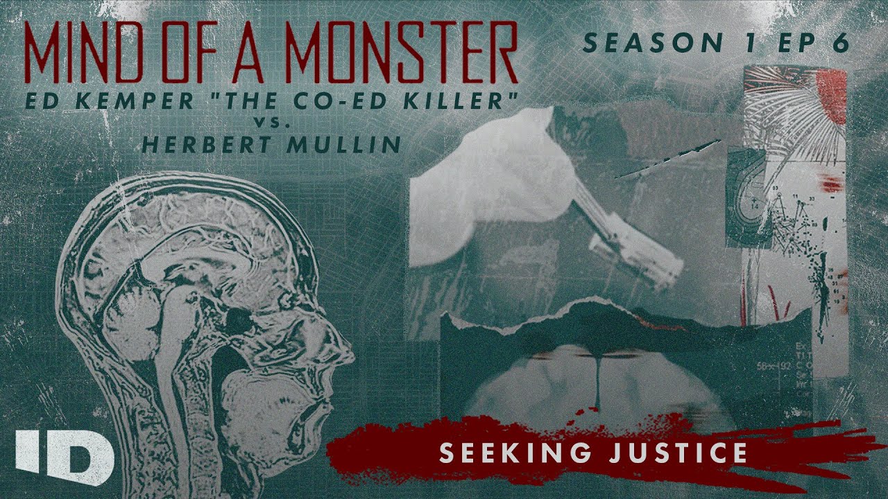 Mind of a Monster: Ed Kemper vs. Herbert Mullin | S1 Ep.6: Seeking Justice | ID