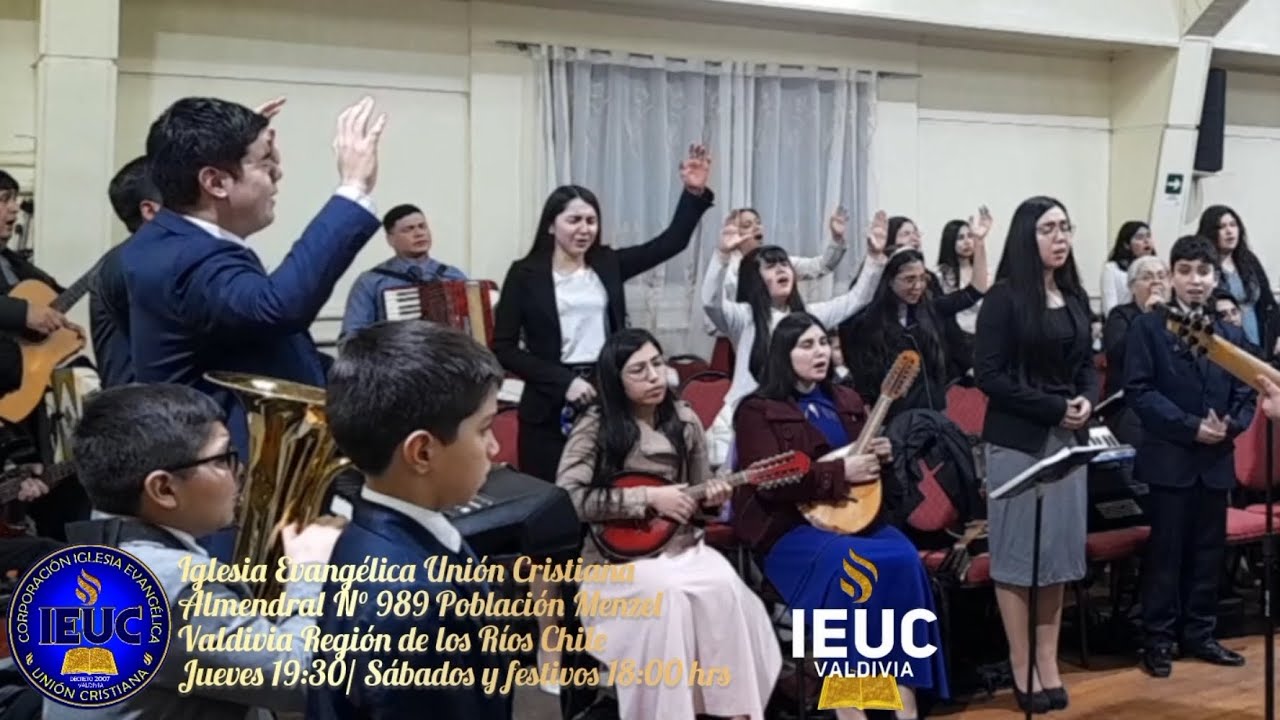 IEUC VALDIVIA 🔥 Palabra de Dios 🔥 Presencia del Espíritu Santo 🕊 Alabanzas y coros 🎷🎺📯🪕🎹🎸🪗🎤🎤🎤