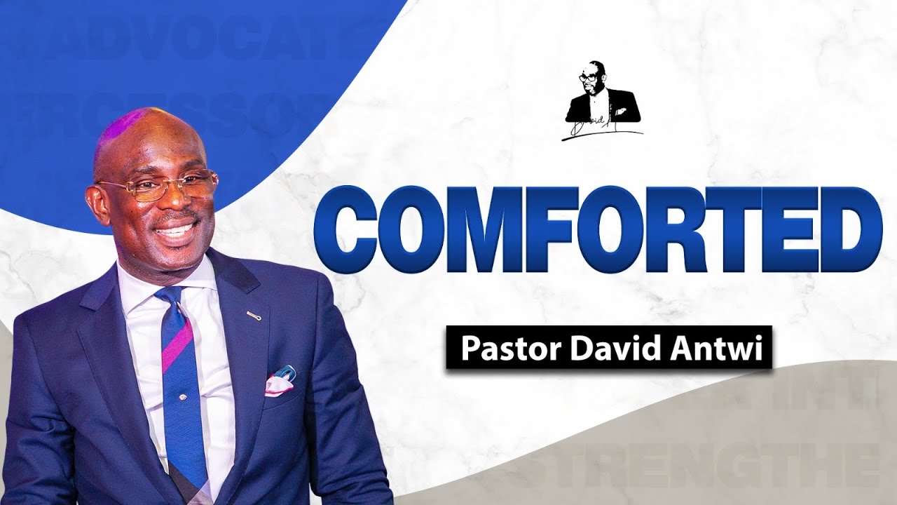 Comforted | David Antwi
