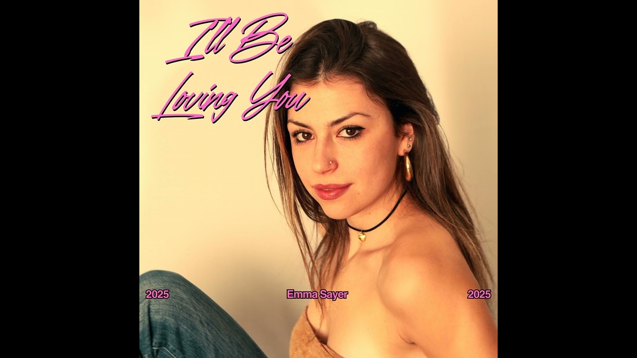 I'll Be Loving You - Original song by Emma Sayer