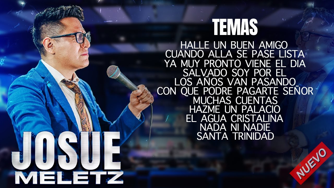 🔴 MIX DE ALABANZAS DEL CANTANTE JOSUE MELETZ Y SU GRUPO UNIDOS POR GRACIA