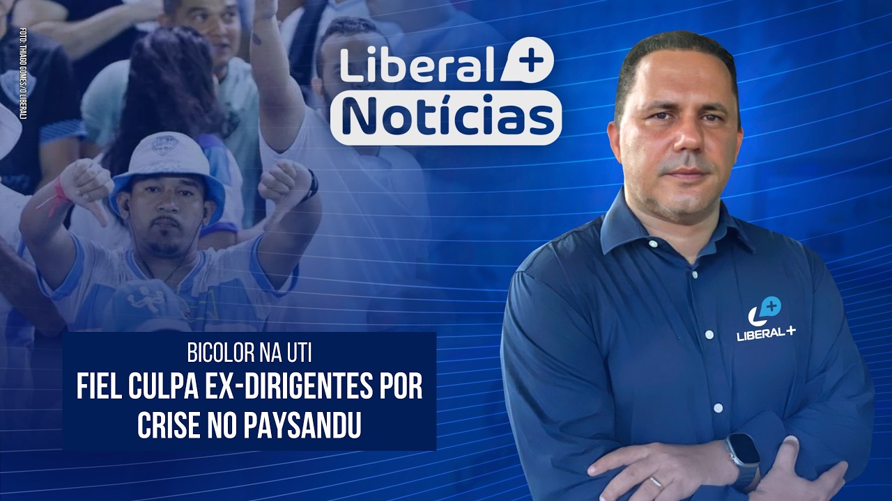 LIBERAL MAIS NOTÍCIAS | 24/02/26