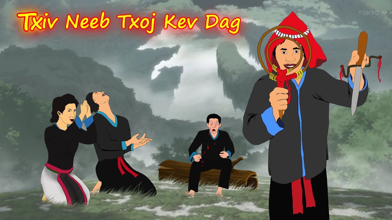txiv neeb dag noj dag hau thiaj npam tuag 26/2/2024