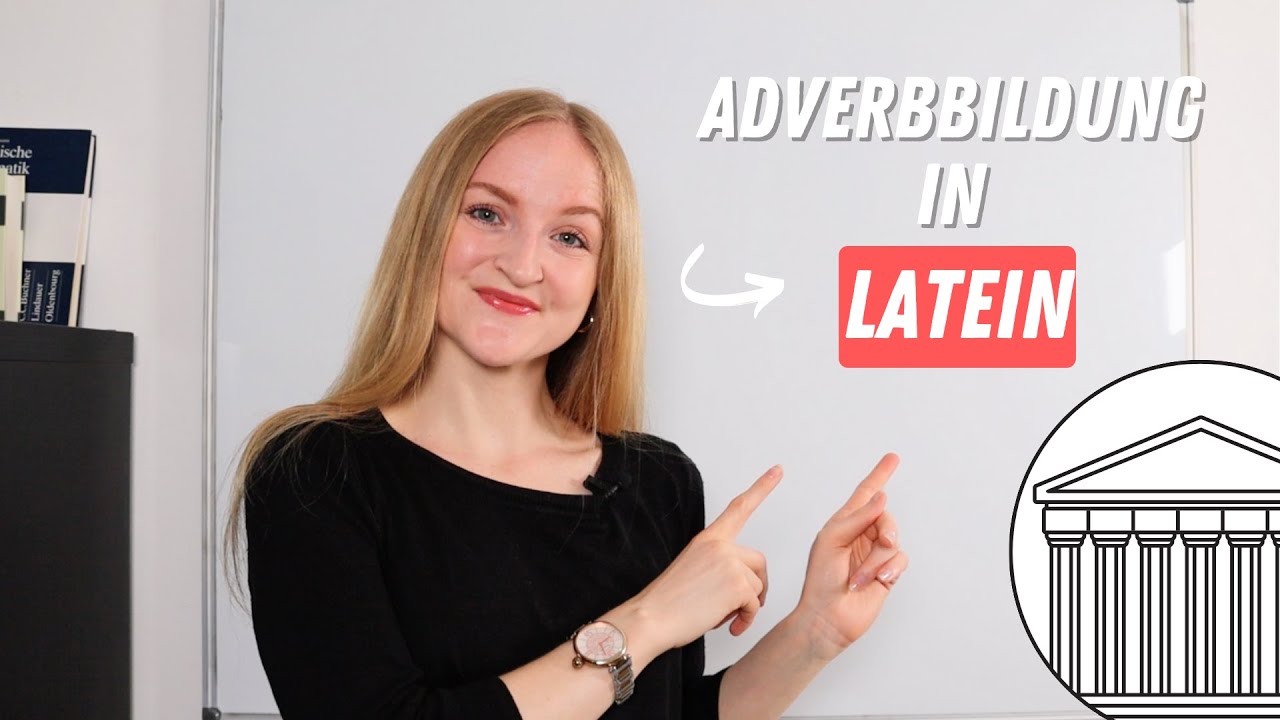 Einfach erklärt: ADVERBBILDUNG im LATEINISCHEN / Latein mit Languaid