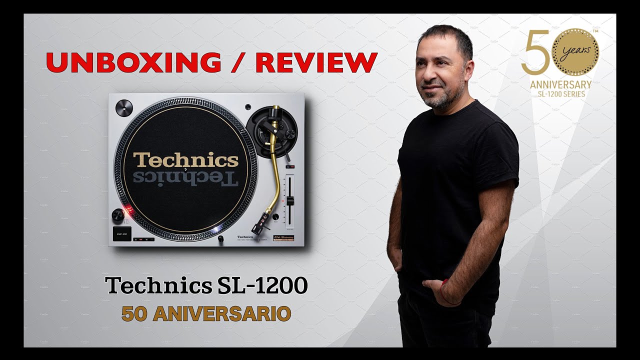 UNBOXING/REVIEW Edición 50th Aniversario TECHNICS SL-1200