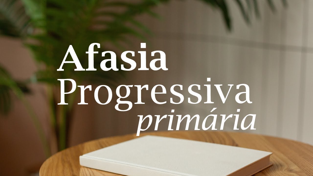 Telessaúde Goiás - Afasia Progressiva Primária.