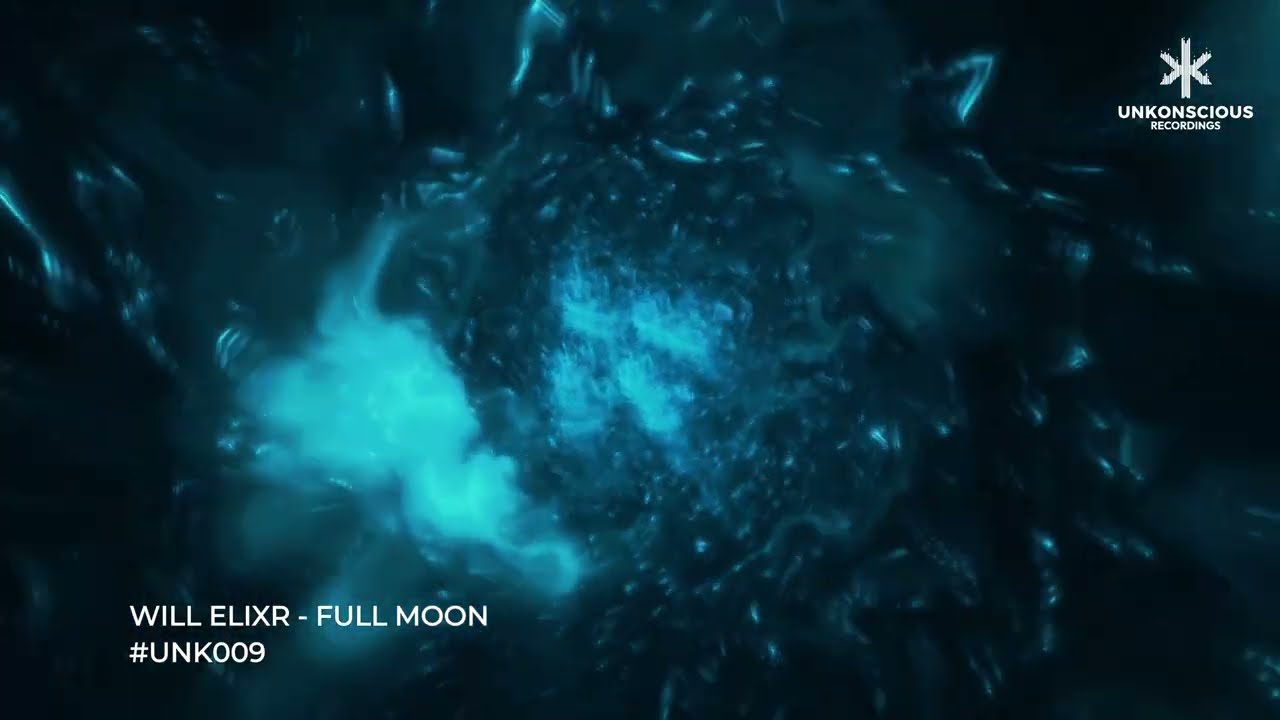 Will Elixr - Full Moon #UNK009 Unkonscious Recordings