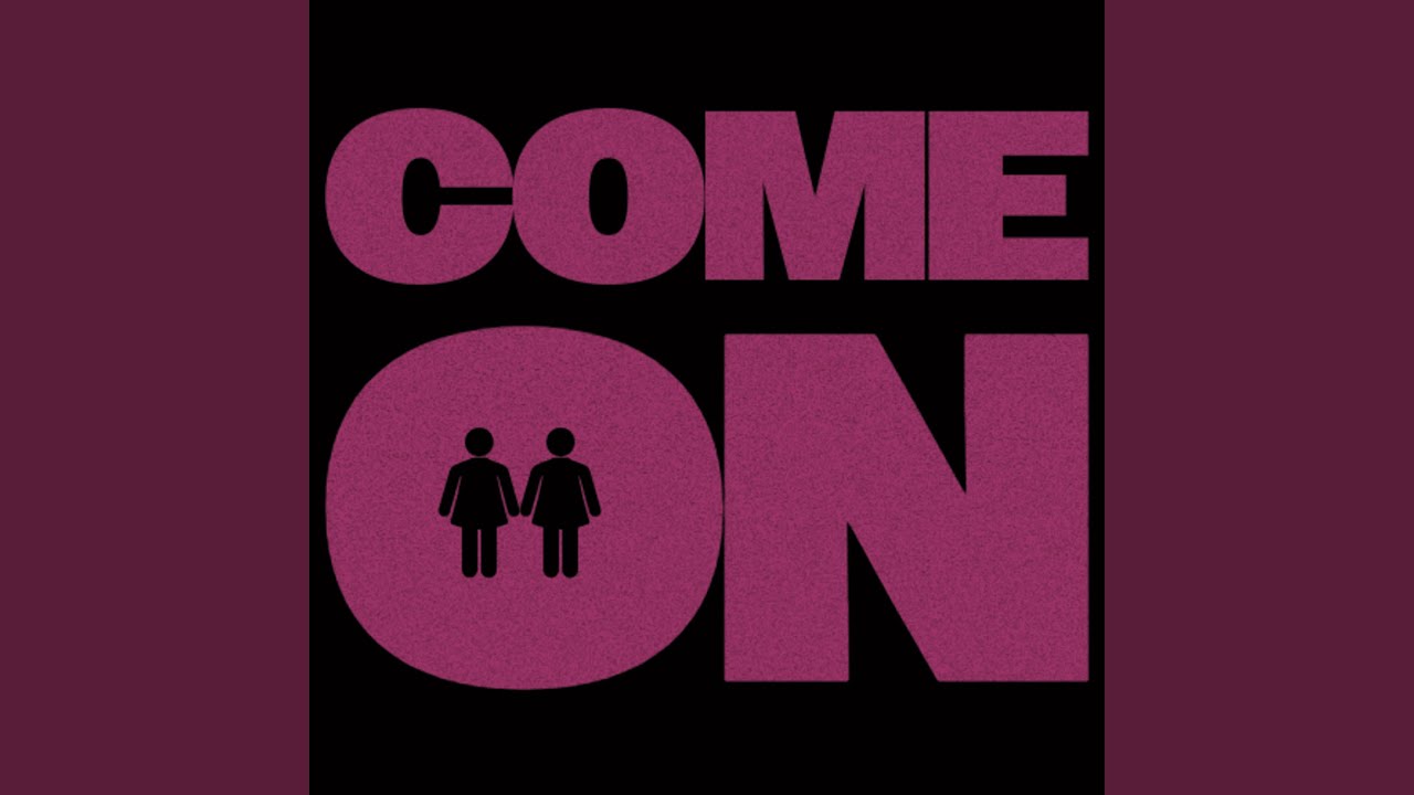 Come On - Extended Mix