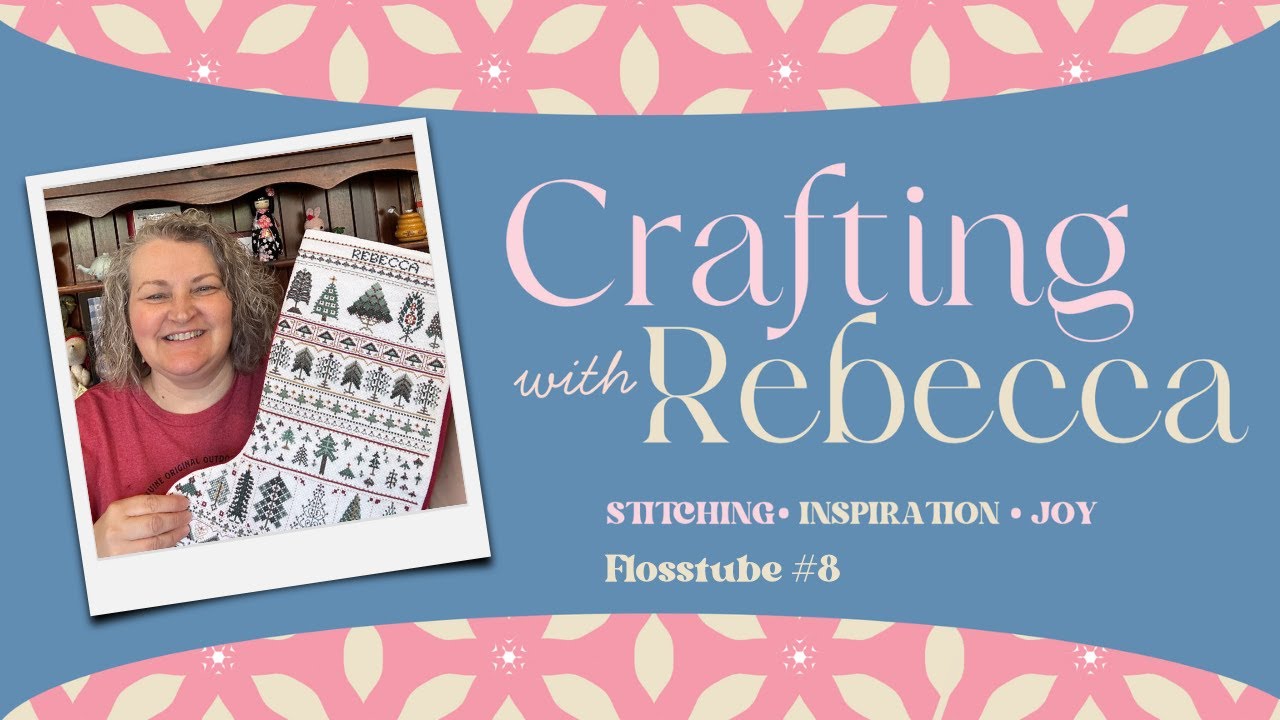 Flosstube 8 - 2 FFO's, a new start and a few wips!