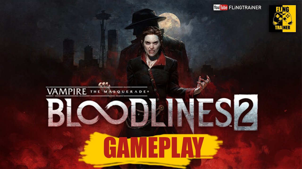 Вампир: Маскарад: Кровавые линии 2: Геймплей | FLiNGTRAiNER