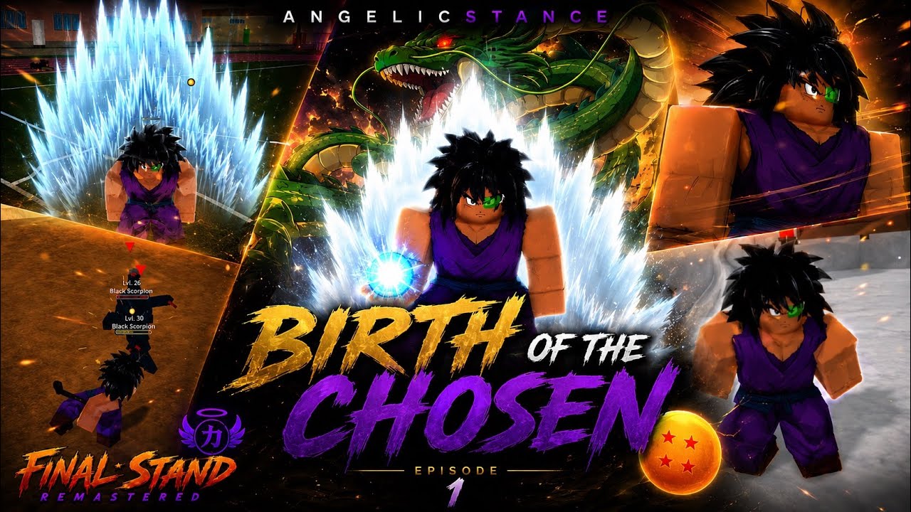 Final Stand Remastered EP1 - Birth of the Chosen