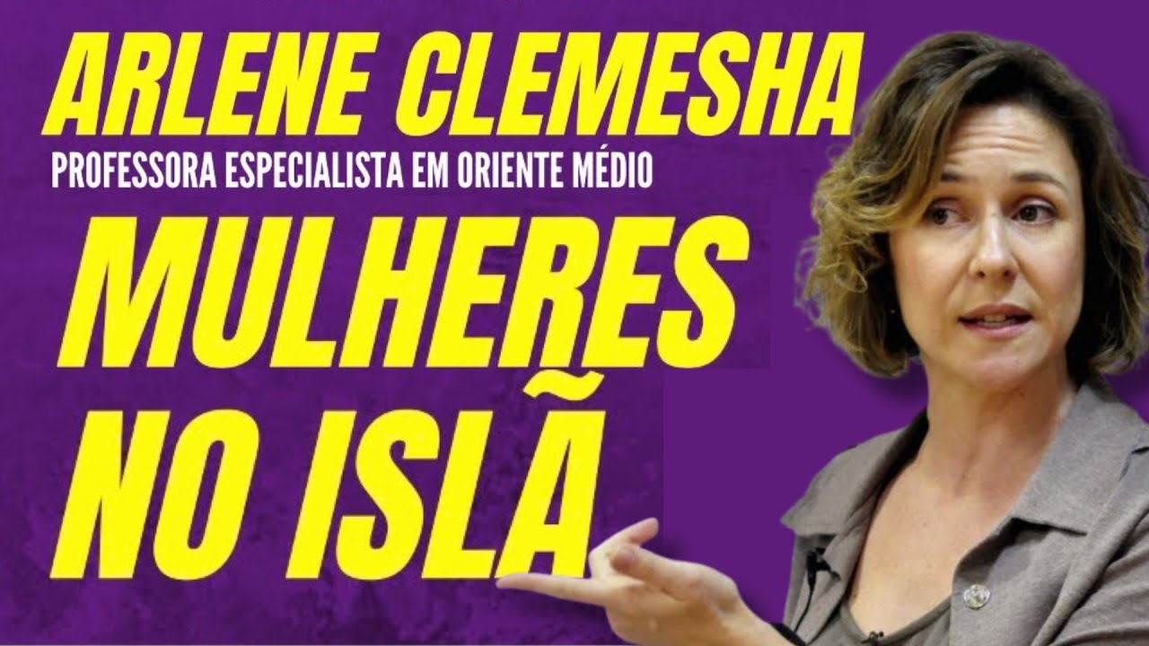 ARLENE CLEMESHA: MULHERES NO ISLÃ - 20 MINUTOS INTERNACIONAL