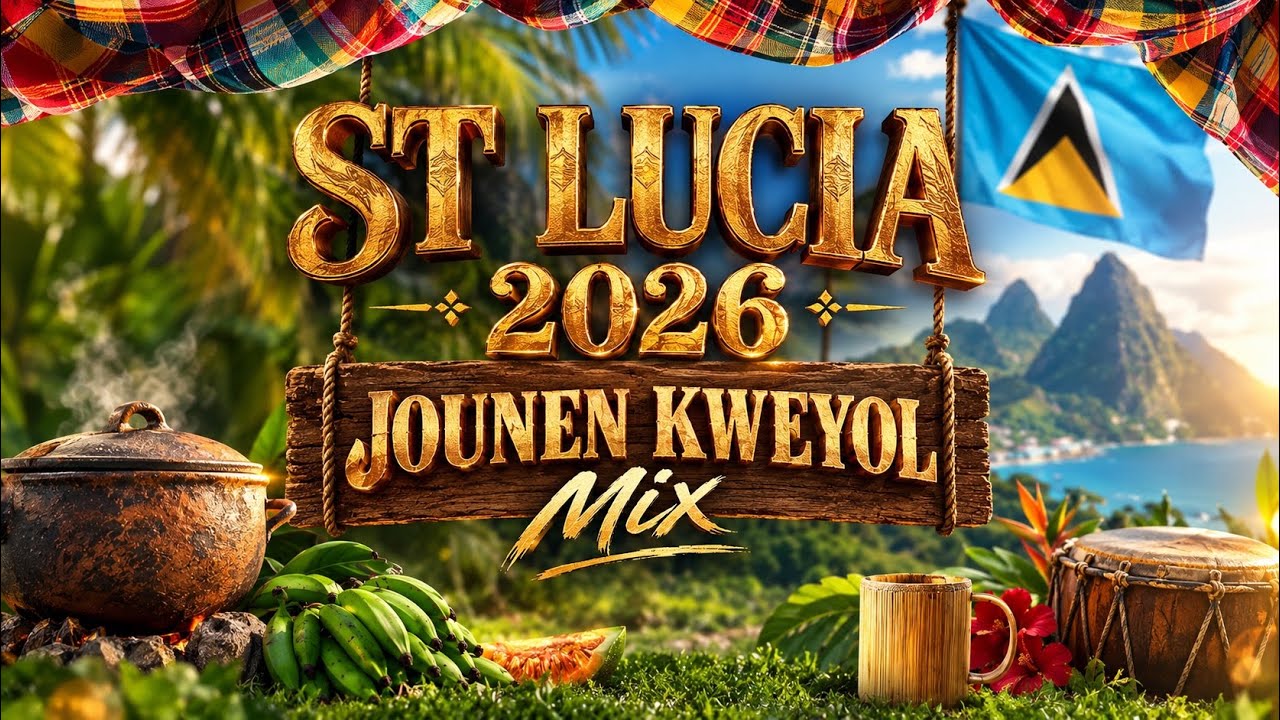 📀  St Lucia Jounen kweyol 2026 Mix🔥🚀 | Dj Brainboy | Creole Music  | Dennery Segment 
