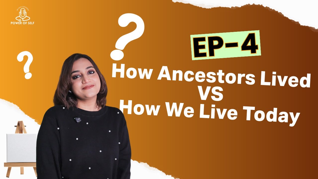 Why Modern Life Feels So Hard (Compared to Our Ancestors)MALAYALAM | Dr Sana