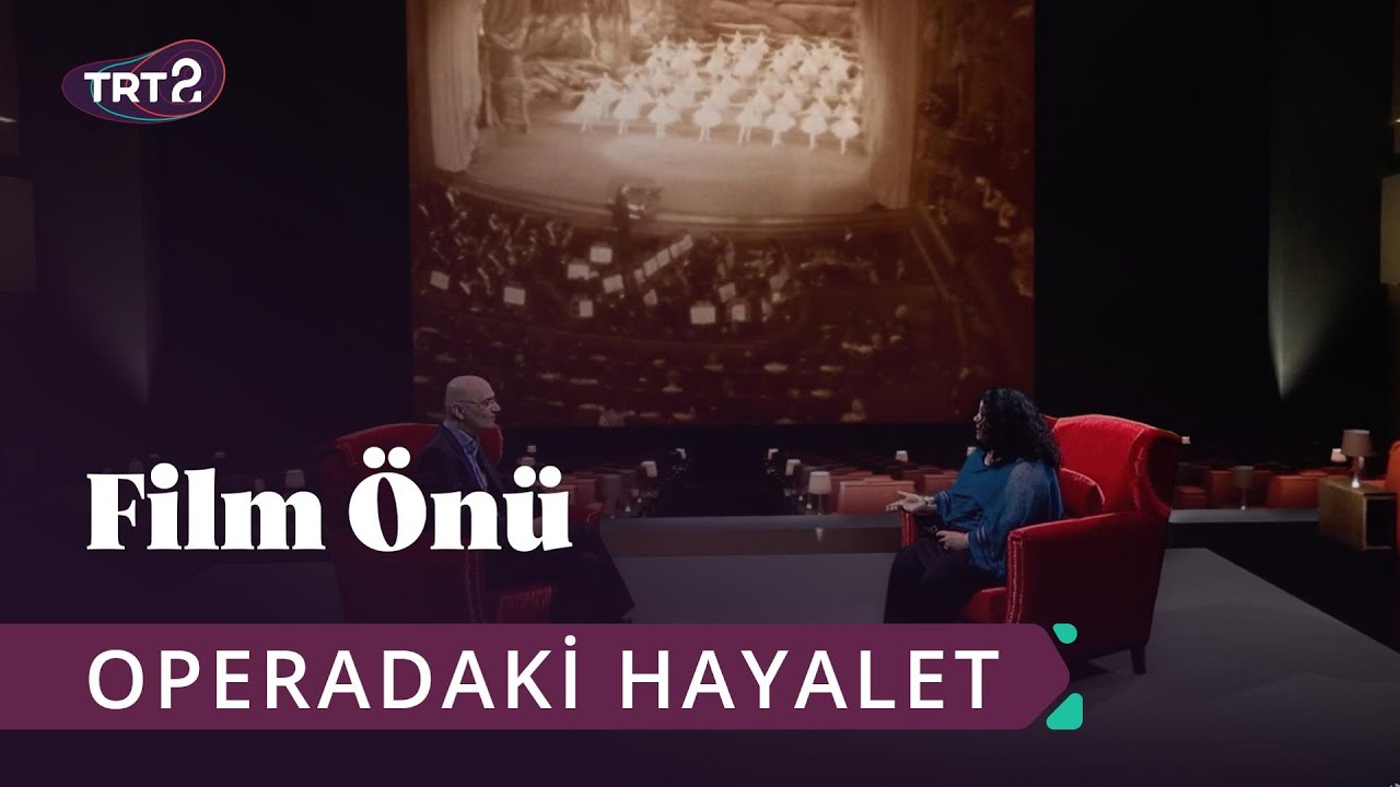 Operadaki Hayalet (The Phantom of the Opera) | Film Önü 34. Bölüm
