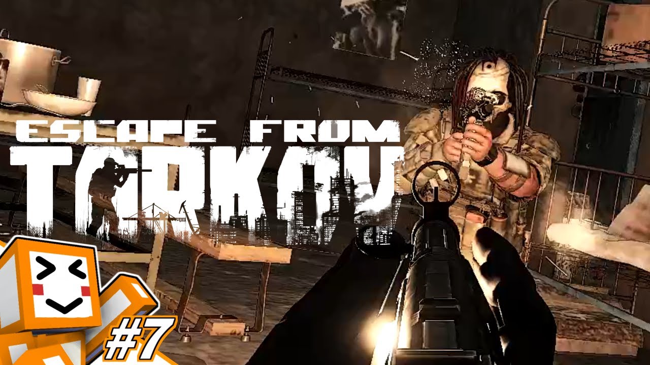 #7【Escape from Tarkov(タルコフ)】たるたるたるたる【しょくぱん】