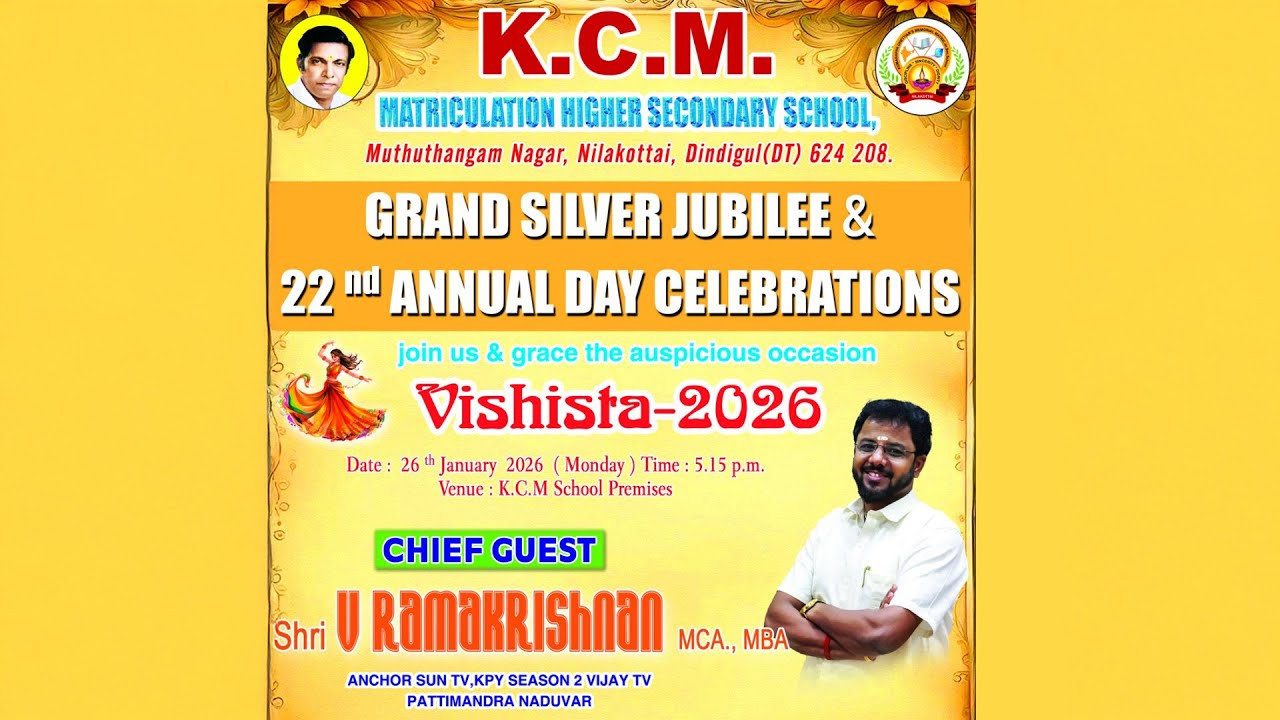 Vishista 2026 - Grand Silver Jubilee 22nd Annual Day Celebrations |  KCM Matirc. Hr. Sec. School