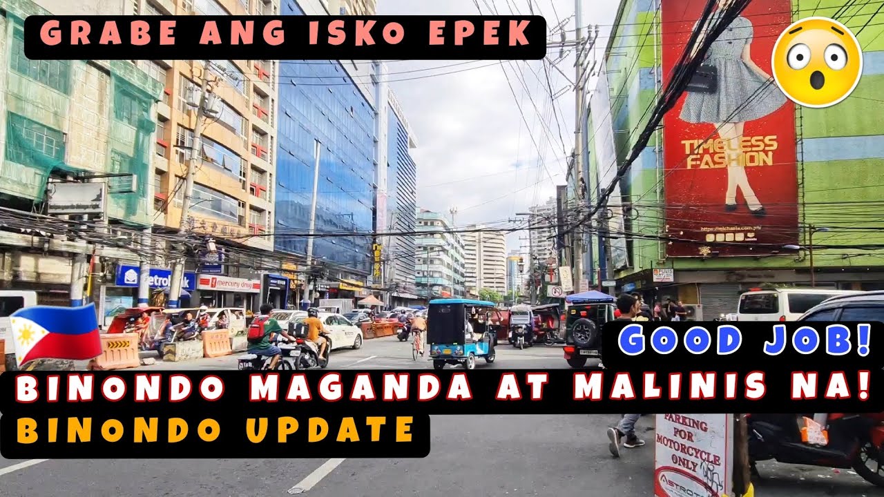 Grabe ang Isko Epek! Binondo Bumabalik na ang Dating Ganda at Linis! Manila Update 🇵🇭