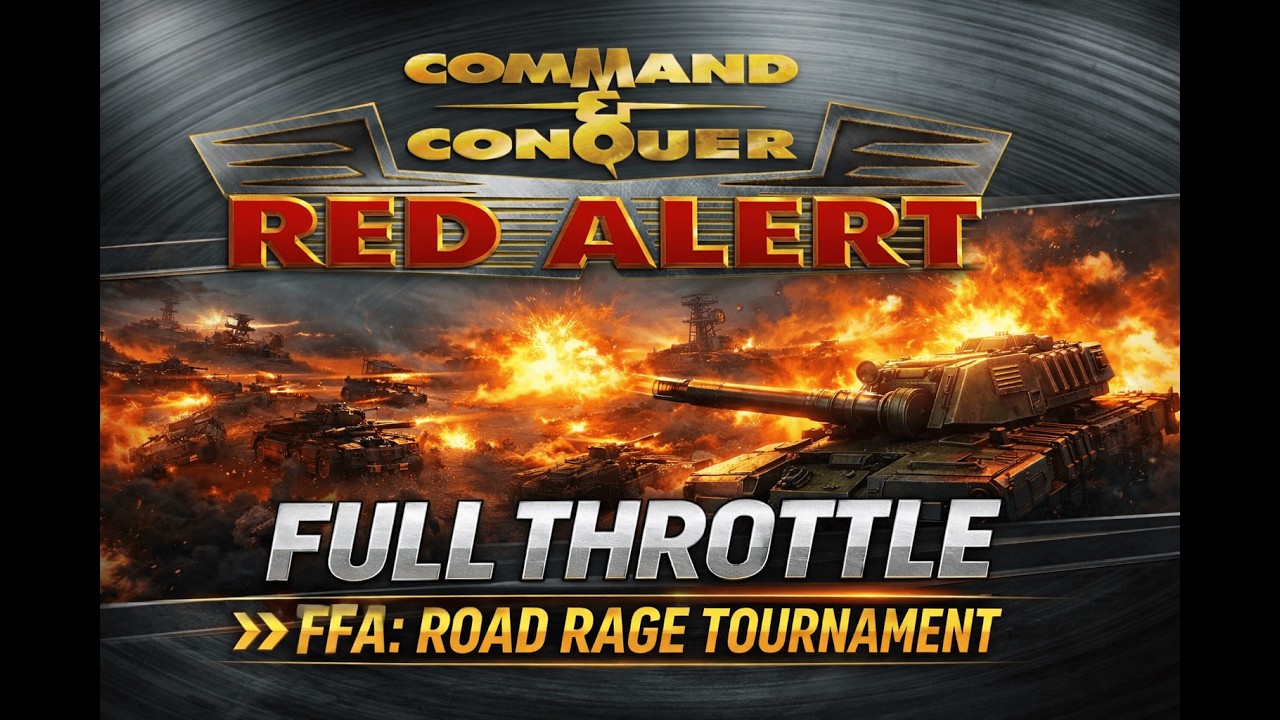 Command & Conquer: Red Alert Remastered — Full Throttle FFA: Road Rage Tournament