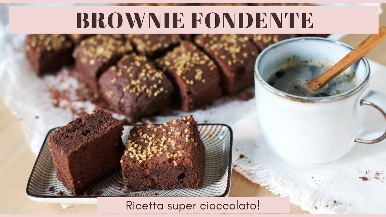 BROWNIE AL CIOCCOLATO FONDENTE | Ricetta golosa facile per gli amanti del cioccolato