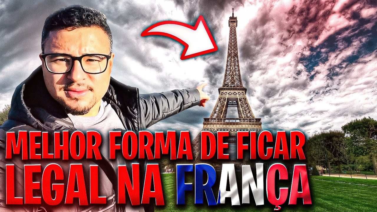 2 melhores formas de se legalizar na França: veja o passo a passo