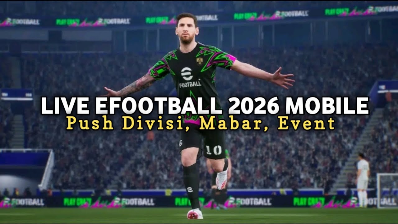 PUSH DIVISI & EVENT! EFOOTBALL 2026 MOBILE