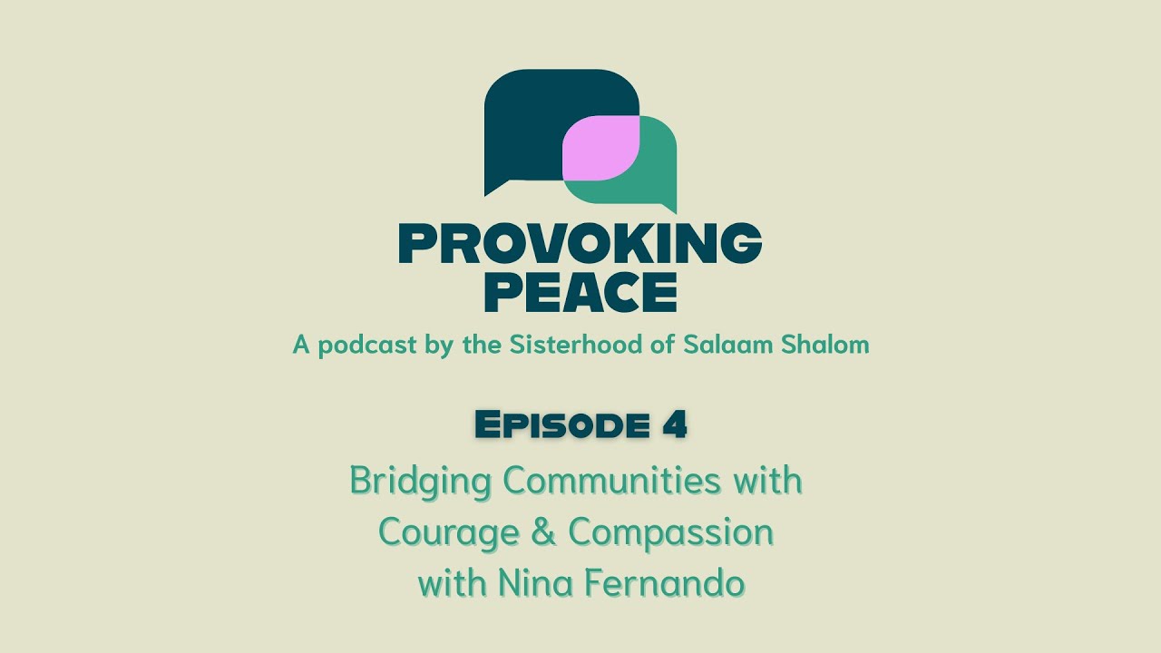 Bridging Communities with Courage & Compassion with Nina Fernando