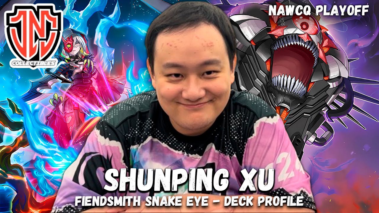 NAWCQ Worlds Playoff Fiendsmith Snake Eye Deck Profile! Ft. Team JNC Shunping Xu