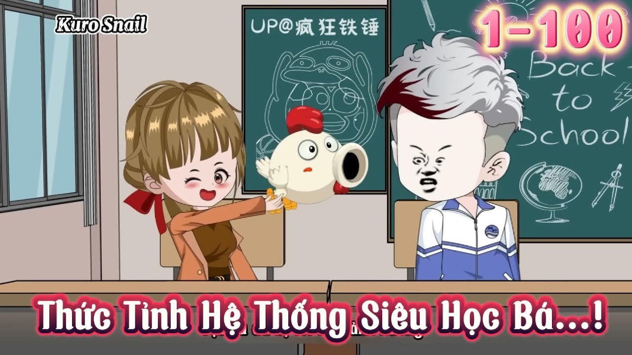 Full Version (1-100)  │THỨC TỈNH HỆ THỐNG SIÊU HỌC BÁ │Kuro Snail