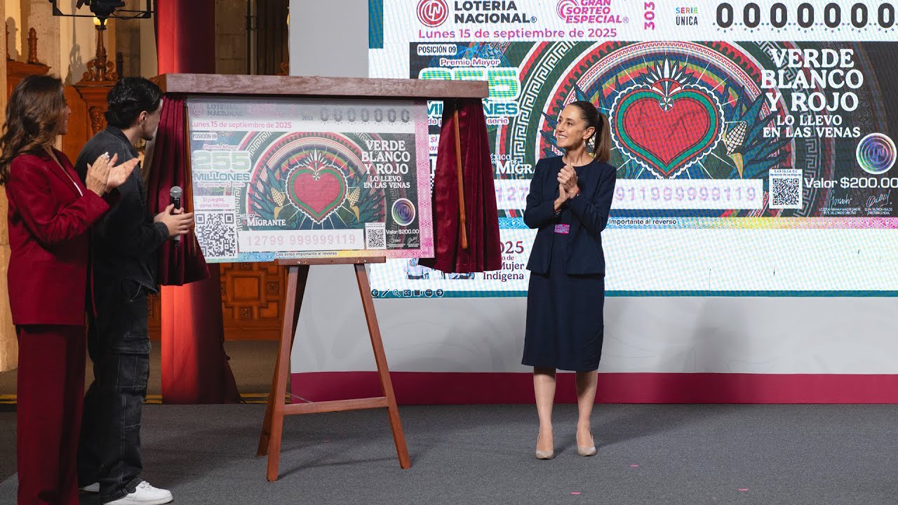 Sorteo del 15 de septiembre, dedicado a migrantes. Conferencia presidenta Sheinbaum