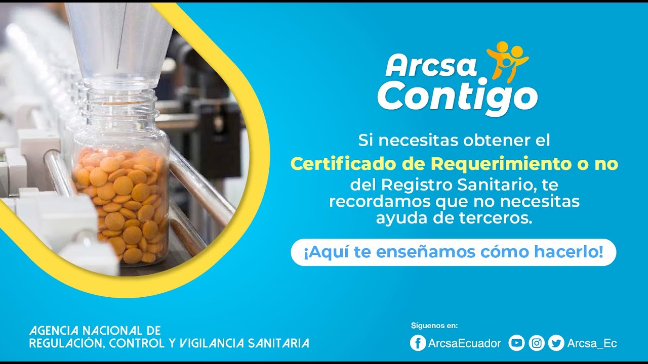 #CalidadArcsa | Obtenci&oacute;n de certificado: requiere/no requiere Reg. Sanitario o Not. Sanitaria.